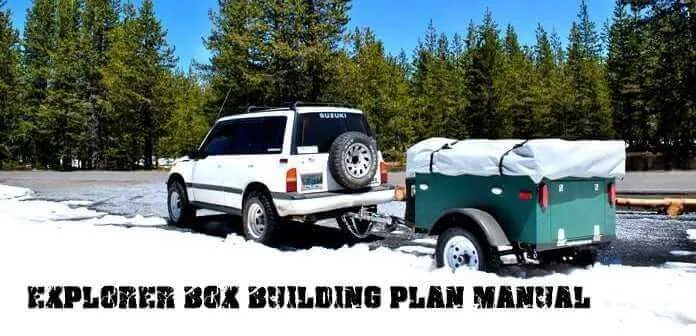 Explorer Box Construction Manual Trailer Plans