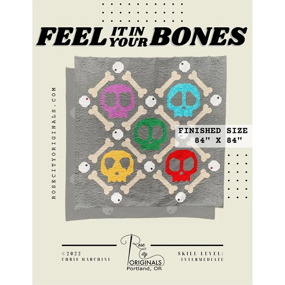 Feel it in Your Bones Patchwork Quilt Pattern