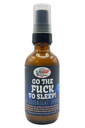 Go The Fuck To Sleep - Essential oil spray 2oz. 60ml