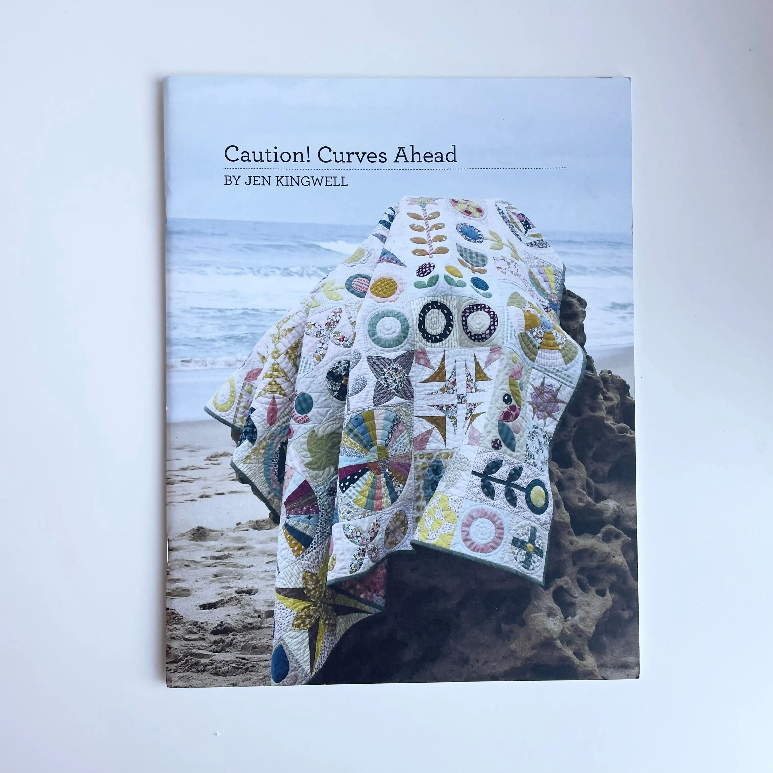 Jen Kingwell : Caution! Curves Ahead Quilt Pattern Booklet