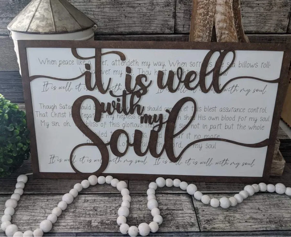 Layered Hymn: It is Well with my Soul SVG File Laser Ready Glowforge Thunder Laser